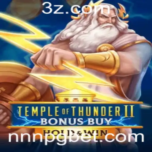 Explore o Jogo Temple of Thunder II Bonus Buy: Uma Jornada Épica no Mundo dos Cassinos Online